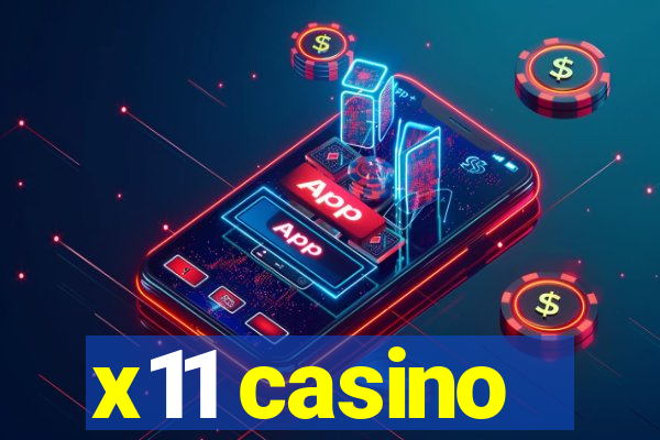 x11 casino